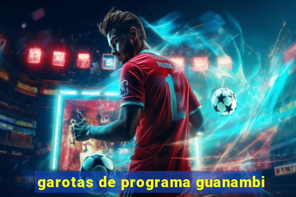 garotas de programa guanambi